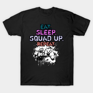 Cool Eat Sleep Squad Up Repeat Gamer Live Streamer T-Shirt